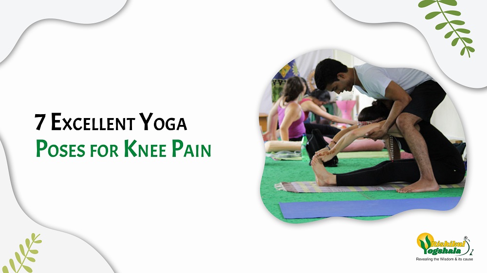 7 Excellent Yoga Poses for Knee Pain