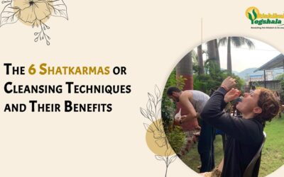 The 6 Shatkarmas or Cleansing Techniques and Their Benefits