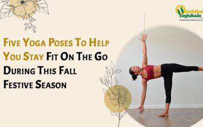 Five Yoga Poses To Help You Stay Fit On The Go During This Fall Festive Season