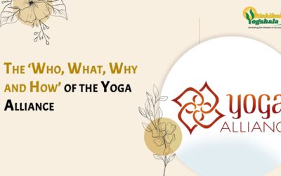 The ‘Who, What, Why and How’ of the Yoga Alliance