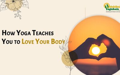 How Yoga Teaches You to Love Your Body