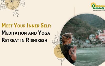 Meet Your Inner Self: Meditation and Yoga Retreat in Rishikesh