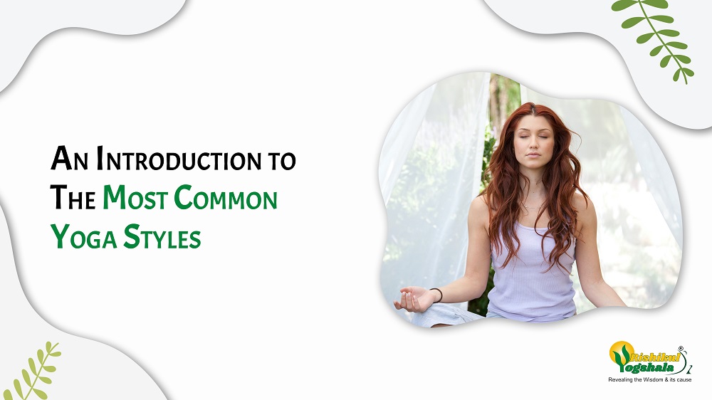 An Introduction to The Most Common Yoga Styles